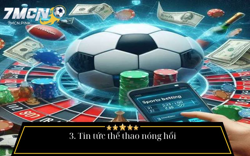 Tin tức thể thao nóng hổi