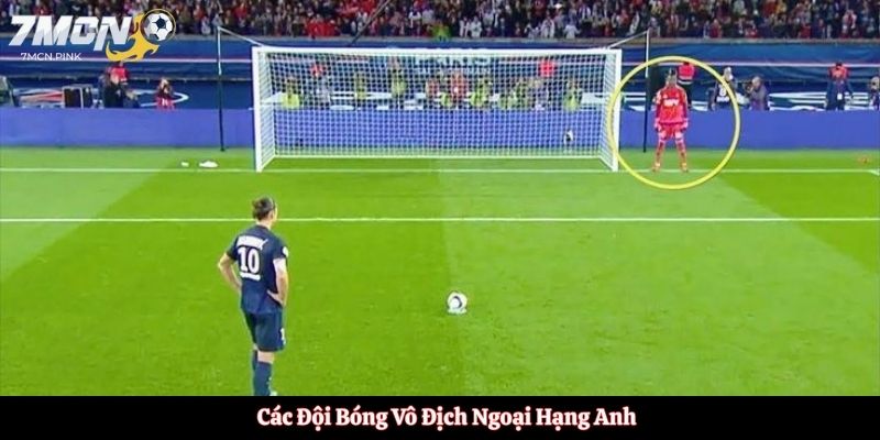 Các Đội Bóng Vô Địch Ngoại Hạng Anh