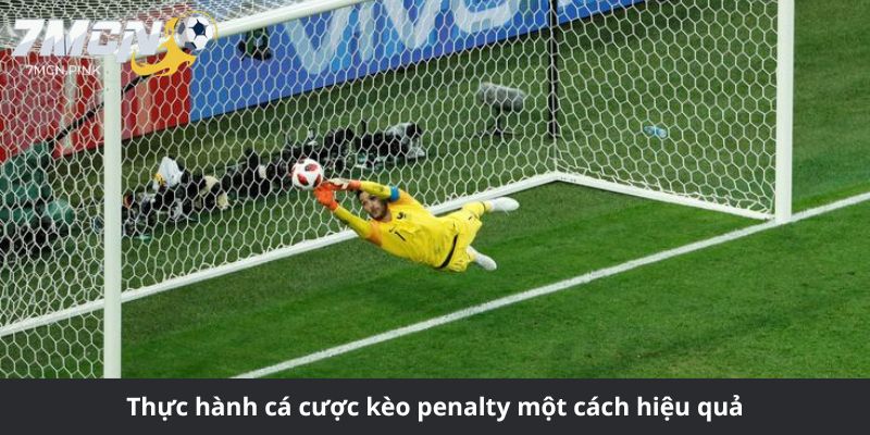 Thực hành cá cược kèo penalty một cách hiệu quả
