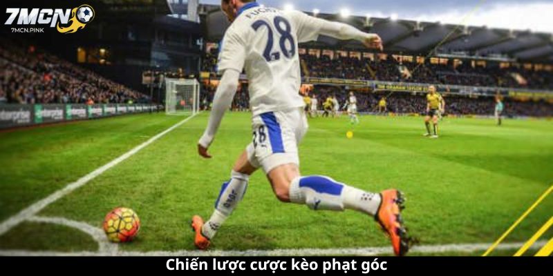 Chiến lược cược kèo phạt góc 7mcn